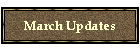 March Updates